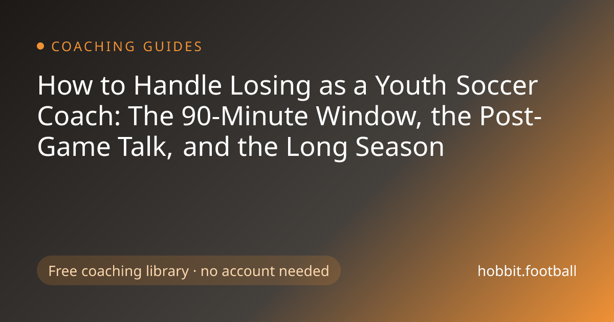 How to Handle Losing as a Youth Soccer Coach | Hobbit AI